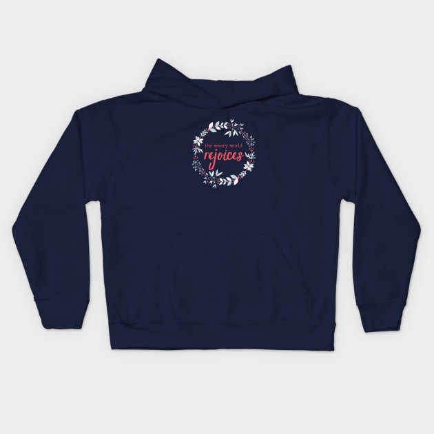 The weary world rejoices Kids Hoodie by Printorzo